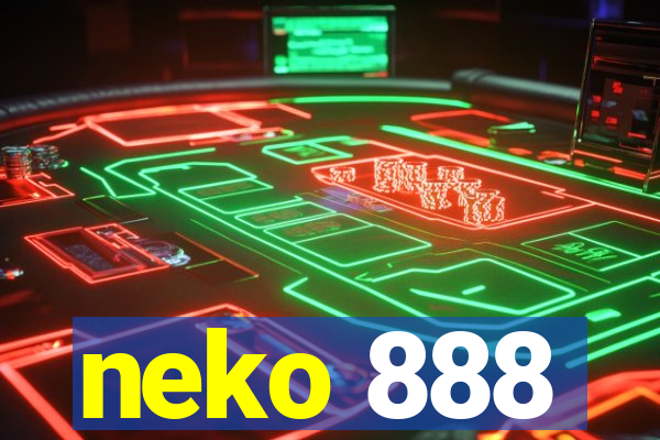 neko 888
